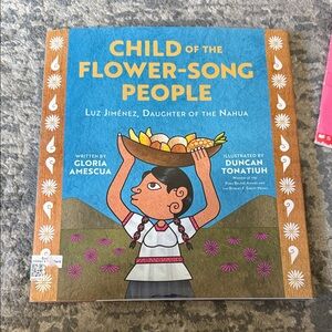 Child of the Flower-Song People Book